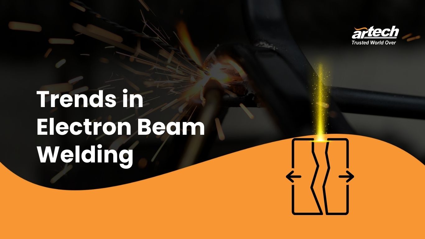 Recent Trends in EBW (Electron Beam Welding)